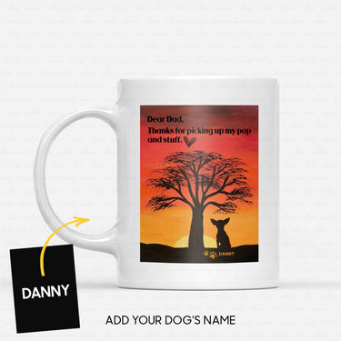 Custom Dog Mug - Personalized Thanks For Picking Up Gift For Dad - White Mug